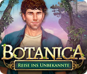 Botanica - Reise ins Unbekannte