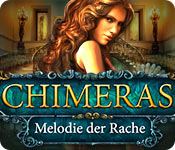 Chimeras: Melodie der Rache