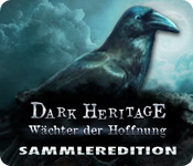 Dark Heritage: Wächter der Hoffnung Sammleredition