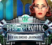 Dead Reckoning: Der Halbmond-Jahrmarkt