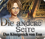 Die andere Seite: Das Königreich von Eon