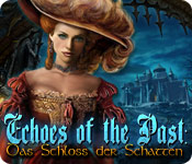 Echoes of the Past: Das Schloss der Schatten