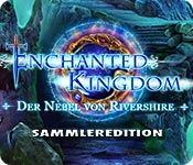 Enchanted Kingdom: Der Nebel von Rivershire Sammleredition