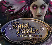 Fatal Passion: Gefährliche Kunst