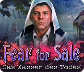 Fear for Sale: Das Wasser des Todes