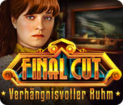 Final Cut: Verhängnisvoller Ruhm