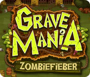 Grave Mania: Zombiefieber