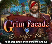 Grim Facade: Der kopflose Ritter Sammleredition