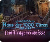 Haus der 1000 Türen - Familiengeheimnisse