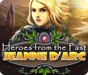 Heroes from the Past: Jeanne d’Arc