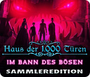 Haus der 1000 Türen: Im Bann des Bösen Sammleredition