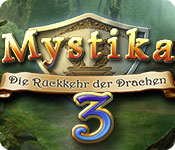 Mystika 3: Die Rückkehr der Drachen