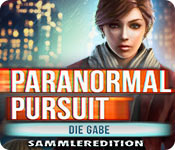 Paranormal Pursuit: Die Gabe Sammleredition