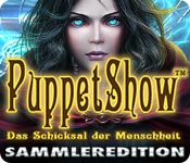 PuppetShow: Das Schicksal der Menschheit Sammleredition