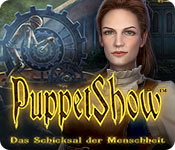 Puppet Show: Das Schicksal der Menschheit