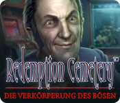 Redemption Cemetery: Die Verkörperung des Bösen