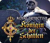 Royal Detective: Königin der Schatten