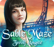 Sable Maze: Zwölf Ängste