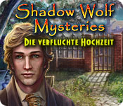 Shadow Wolf Mysteries: Die verfluchte Hochzeit