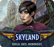 Skyland: Seele des Gebirges