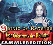 Spirit of Revenge: Das Geheimnis der Königin Sammleredition