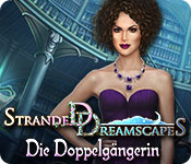 Stranded Dreamscapes: Die Doppelgängerin