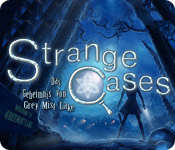 Strange Cases: Das Geheimnis von Grey Mist Lake