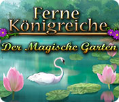 Ferne Königreiche - Der Magische Garten