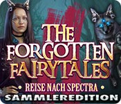 The Forgotten Fairytales: Reise nach Spectra Sammleredition