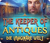 The Keeper of Antiques: Die imaginäre Welt