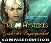 Time Mysteries: Geister der Vergangenheit Sammleredition