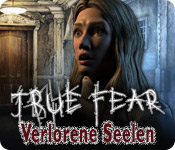 True Fear: Verlorene Seelen