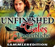 Unfinished Tales: Unsterbliche Liebe Sammleredition