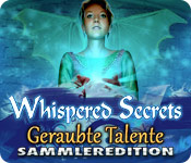 Whispered Secrets: Geraubte Talente Sammleredition