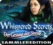 Whispered Secrets: Der Gesang der Sirene Sammleredition